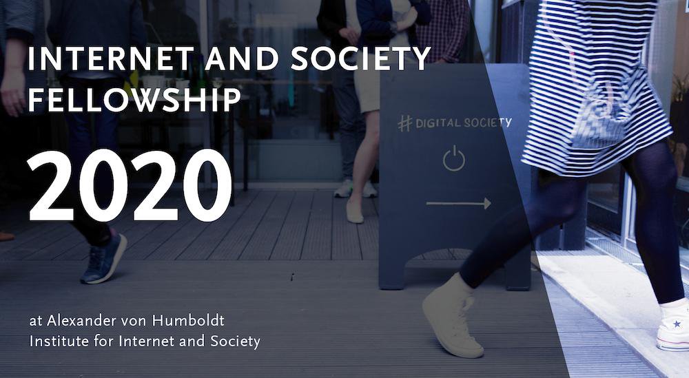 Internet and Society (HIIG) Fellowship 2020