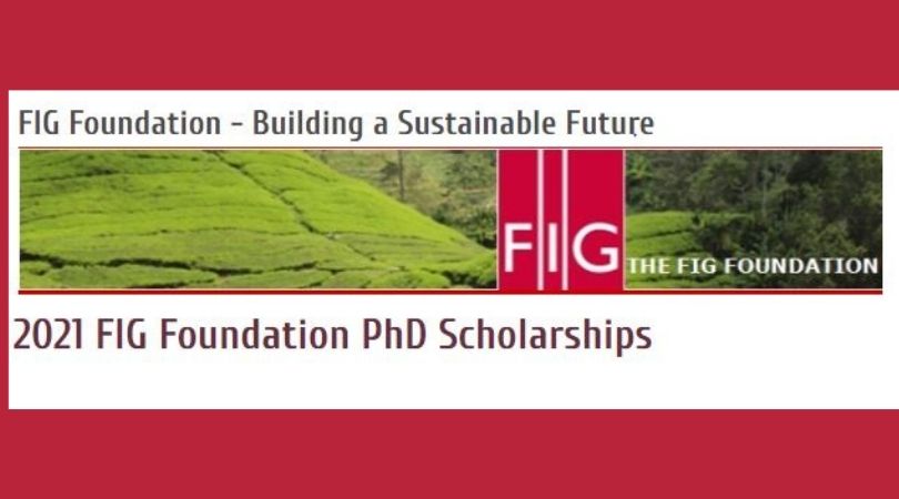 FIG Foundation Ph.D. Scholarship 2021