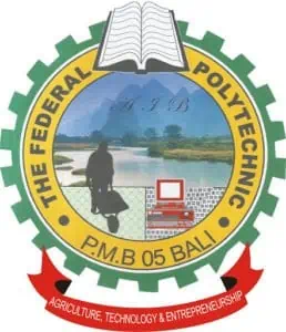 Federal Polytechnic Bali, Taraba State Admission Form for 2022/2023 Academic Session | HND