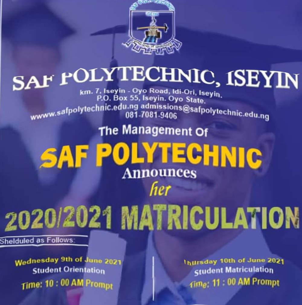 Saf Polytechnic Matriculation Ceremony & Orientation Programme Schedule