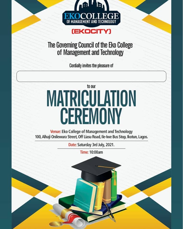 Eko College of Management and Technology (EKOCITY) matriculation ceremony 2021:2022