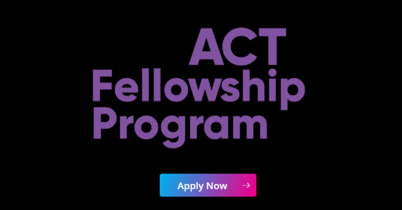 ACT Fellowship Program