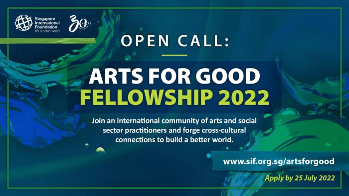Singapore International Foundation (SIF) Arts for Good (A4G) Fellowship