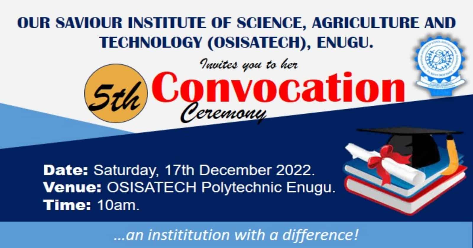 Our Saviour Institute of Science Agriculture & Technology (OSISATECH) Convocation Ceremony 2022