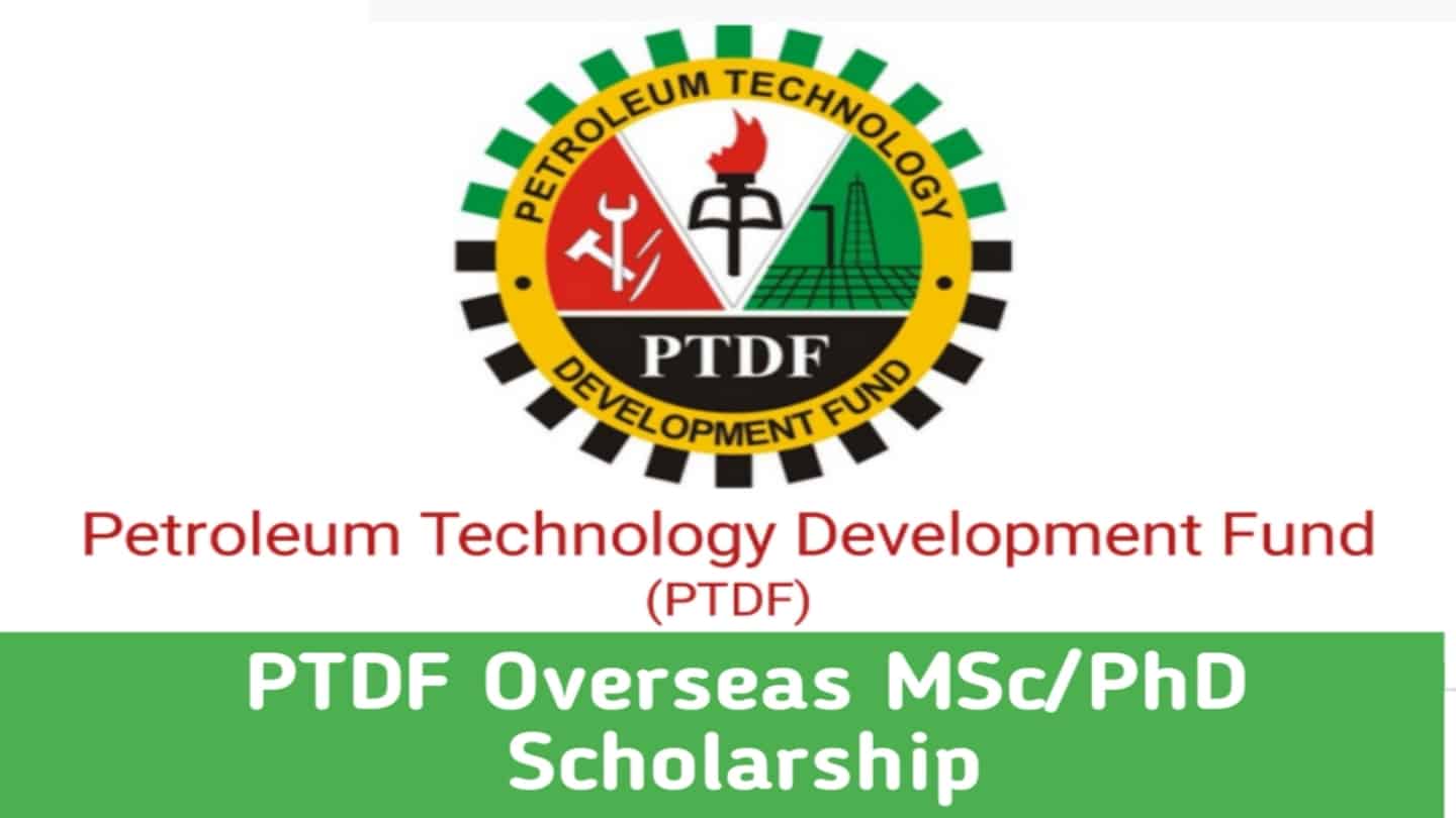 PTDF Overseas Postgraduate (M.Sc & Ph.D) Scholarship
