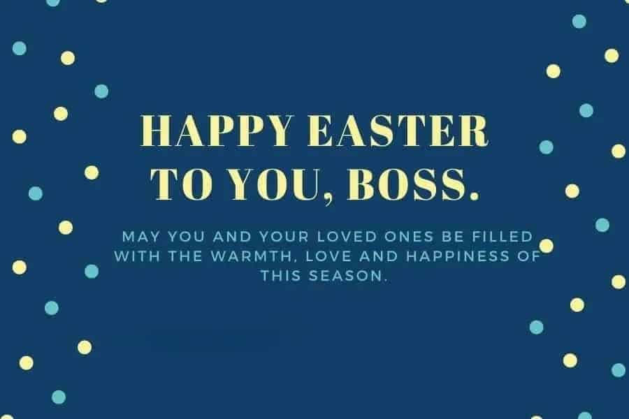Happy Easter Greetings to Boss