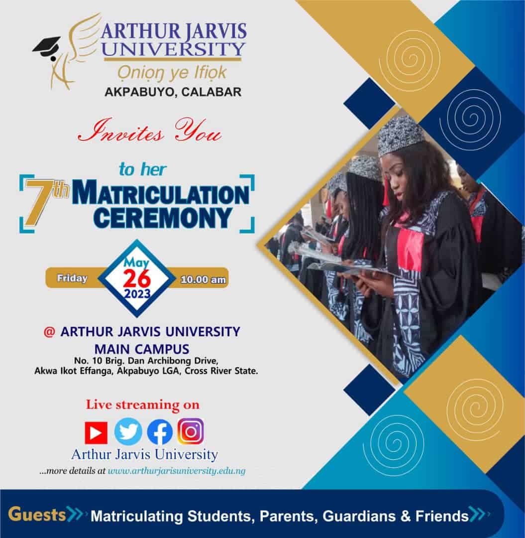 Arthur Jarvis University's 7th Matriculation Ceremony