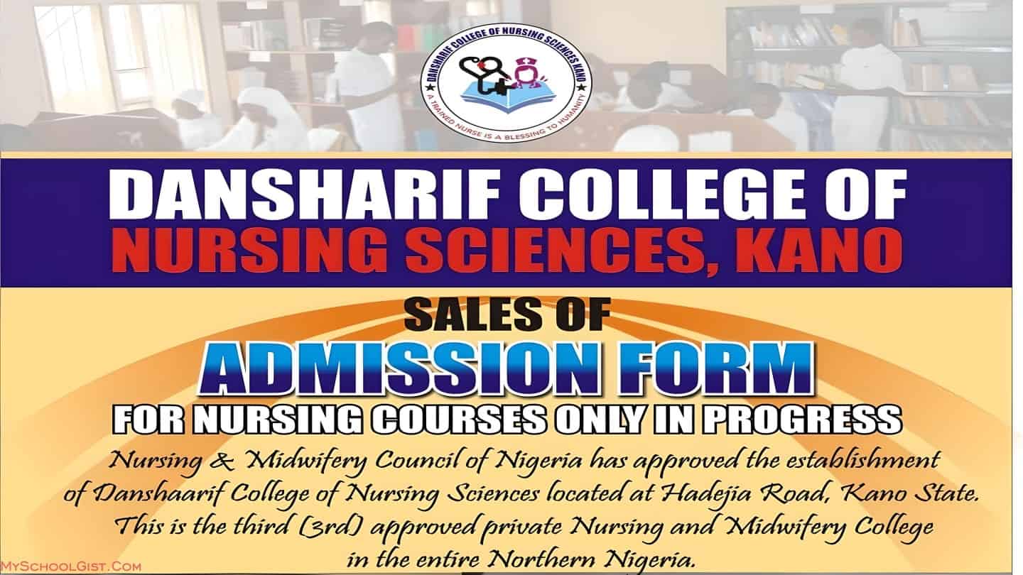 Dansharif College of Nursing Sciences Kano Admission Form