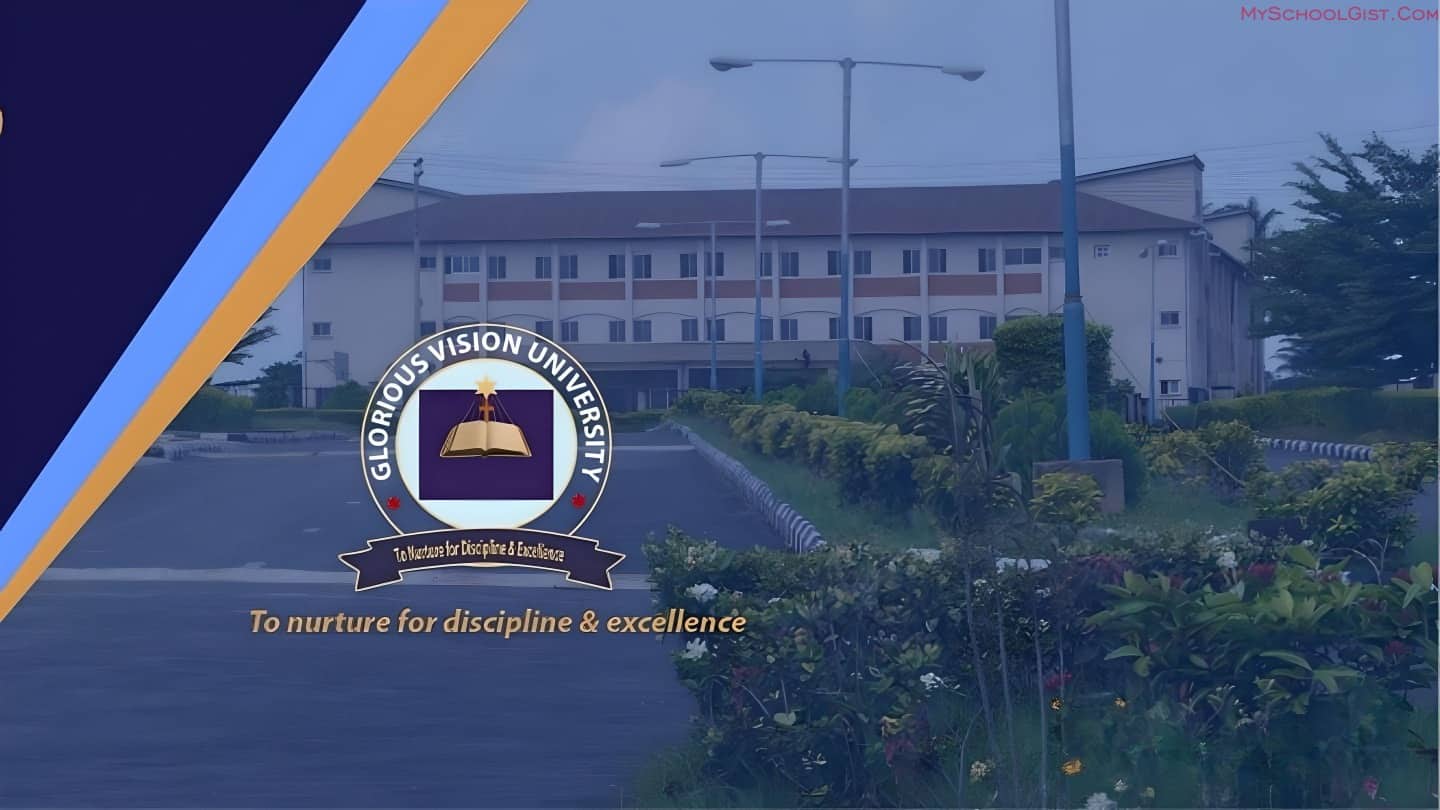 Glorious Vision University (GVU) School Fees Schedule