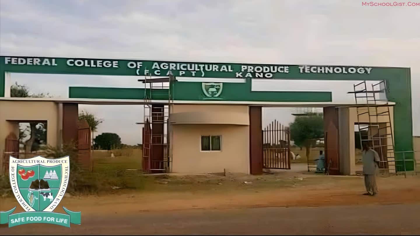 Federal College of Agricultural Produce Technology Kano (FCAPT) Admission Form