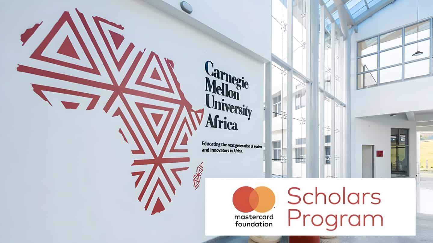 Mastercard Foundation Scholars Program at Carnegie Mellon University Africa (CMU-Africa)