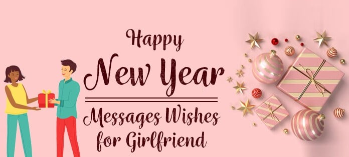 Heartfelt and Romantic Happy New Year Messages for a Boyfriend or Girlfriend
