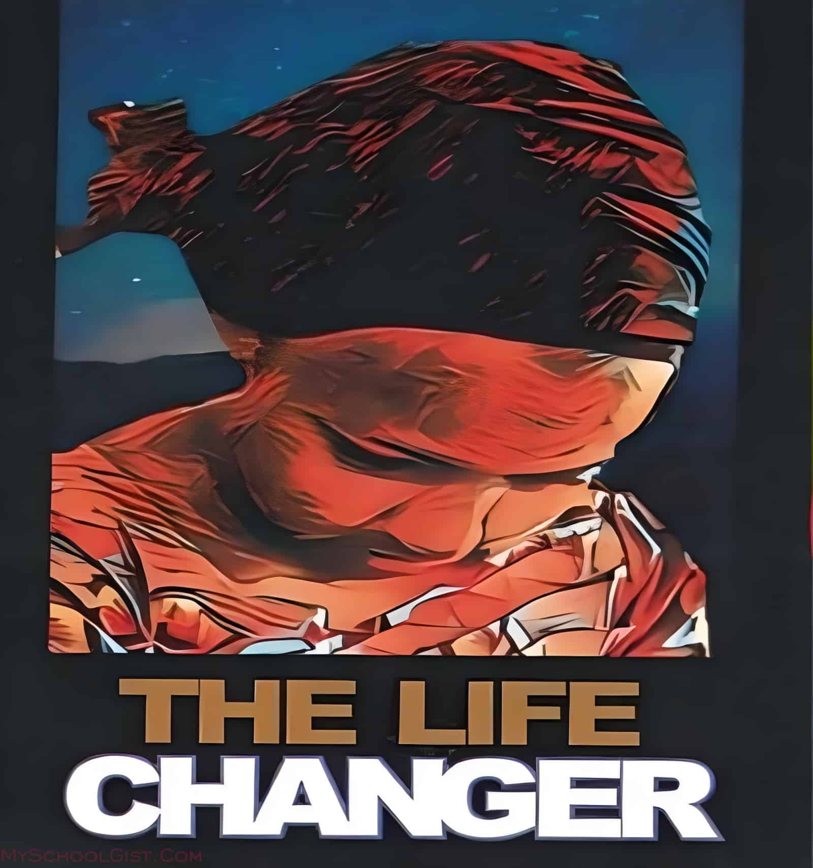 Download 'The Life Changer' for Free