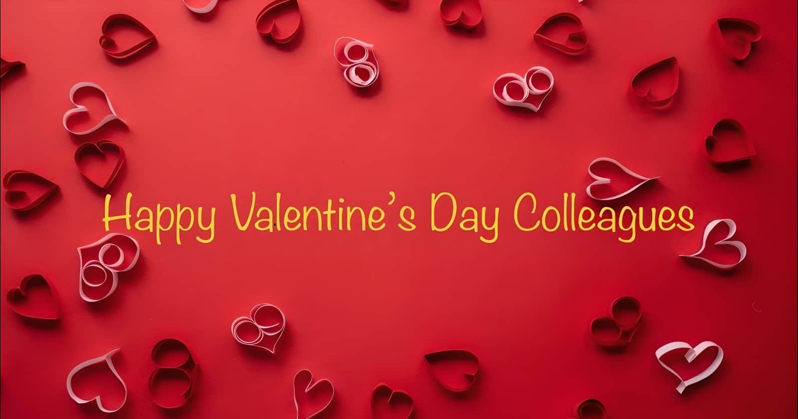 Valentine's Day Messages and Wishes for Friends and Colleagues