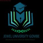 Jewel University, Gombe Post-UTME Form 2024/2025